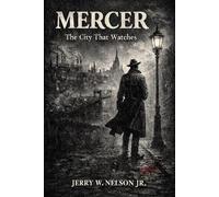 Mercer: The City That Watches