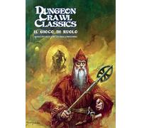 Merchandising Dungeon Crawl Classics. Il Gioco Di Ruolo Old School. Gloria E Ricchezze Conquistati Con Spada E Sortilegi