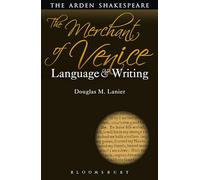 Merchant of Venice: Language and Writing, The (Arden Student Skills: Language and Writing)