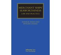 Merchant Ships' Seaworthiness: Law and Practice (Maritime and Transport Law Library)