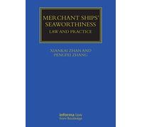 Merchant Ships' Seaworthiness: Law and Practice (Maritime and Transport Law Library)