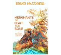 Merchants of Light and Bone (The Pentagonal Dominion)