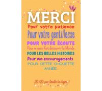 Merci !: Le cadeau parfait, un carnet de remerciements idéal pour un maître, une maîtresse ou un enseignant