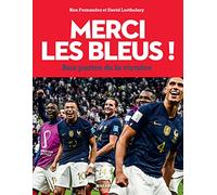 Merci les bleus 2022: Aux portes de la victoire