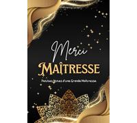Merci Ma Maitresse: Journal Ligné pour Remercier et Offrir à Enseignant, Instituteur, et ATSEM - Carnet de Notes Personnalisé - 130 Pages - Livre à ... Aspect Mat - Citation Maîtresse d'école.