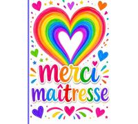 Merci maîtresse: Carnet souvenir à offrir à sa maîtresse de cœur - cahier de 124 avec des espaces dédiés aux photos de classe - pages qualité crème - couverture aspect mat.