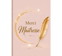 Merci Maîtresse: Pour cette belle année