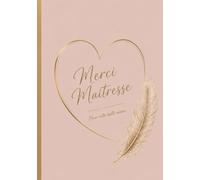 Merci Maîtresse: Pour cette belle année
