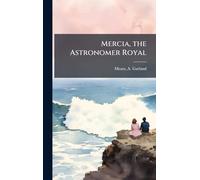Mercia, the Astronomer Royal