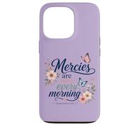 Mercies Are New Every Morning Lamentations Inspirational Case for iPhone 13 Pro