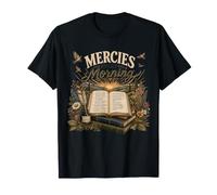 Mercies Every Morning Womens Bible Study Verse Faith T-Shirt