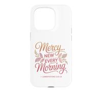 Mercies New Every Morning Lamentations 3:22-23 Christian Case for iPhone 15 Pro