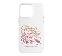 Mercies New Every Morning Lamentations 3:22-23 Christian Case for iPhone 15 Pro Max