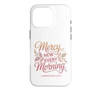 Mercies New Every Morning Lamentations 3:22-23 Christian Case for iPhone 16 Pro