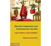 Merciful Judgments and Contemporary Society: Legal Problems, Legal Possibilities
