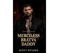 Merciless Bratva Daddy: An Age Gap Surprise Pregnancy Dark Romance: 6 (Ruthless Bratva Daddies)