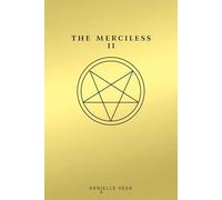 Merciless II: The Exorcism of Sofia Flores, The: 2 (The Merciless)