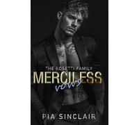 Merciless Vows: A Forbidden Protector Mafia Romance (The Rosetti Family)