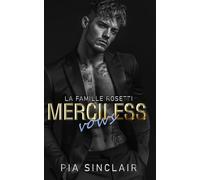 Merciless Vows: une romance mafieuse avec un protecteur interdit (La Famille Rosetti)