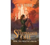 Mercune's Dream: 2 (The Sleepwalker Cycle)