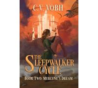 Mercune's Dream (The Sleepwalker Cycle)