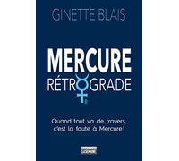 Mercure rétrograde: Quand tout va de travers, c'est la faute à Mercure !