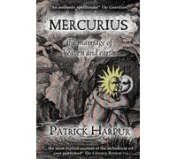 Mercurius : The Marriage of Heaven and Earth