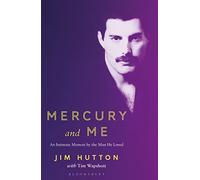 Mercury and Me by Hutton & JimWapshott & Tim