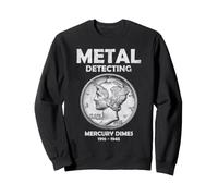 Mercury Dime Metal Detecting Coin Hunter Detectorist Hobby Sweatshirt