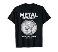 Mercury Dime Metal Detecting Coin Hunter Detectorist Hobby T-Shirt