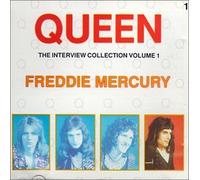Mercury Freddie - Queen: The Interview Collection Vol. 1