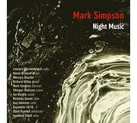 Mercury Quartet; Richard Uttley Piano; Mark Simpson Clarinet; Various Artists - Mark Simpson: Night Music