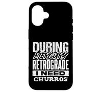 Mercury Retrograde Churro Lover Funny Astrology Case for iPhone 16