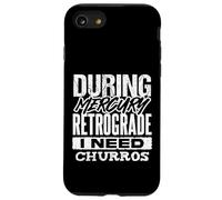 Mercury Retrograde Churro Lover Funny Astrology Case for iPhone SE (2020) / 7 / 8