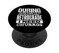 Mercury Retrograde Churro Lover Funny Astrology PopSockets Adhesive PopGrip