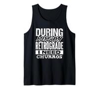 Mercury Retrograde Churro Lover Funny Astrology Tank Top