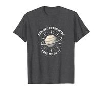 Mercury Retrograde Made Me Do It Astrological Humor T-Shirt, Men, Dark Heather Grey, S