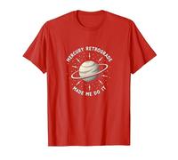 Mercury Retrograde Made Me Do It Astrological Humor T-Shirt, Men, Red, S