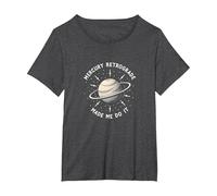 Mercury Retrograde Made Me Do It Astrological Humor T-Shirt, Women's Plus, Dark Heather Grey, 4X
