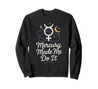 Mercury Retrograde Survivor Funny Astrology Meme Zodiac Sweatshirt