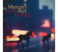 Mercury Rev - Born Horses [CD]