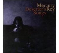 Mercury Rev - Deserter's Song