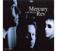 Mercury Rev - Little Rhymes [CD 2]