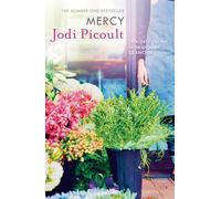 Mercy: An utterly heartbreaking and completely unforgettable ethical dilemma novel