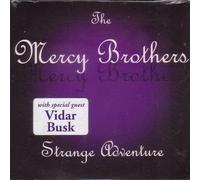 Mercy Brothers - Strange Adventure
