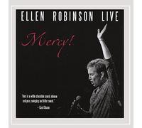 Mercy! Ellen Robinson Live