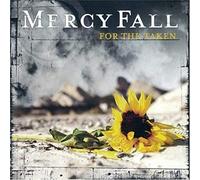 Mercy Fall - For The Taken [Us Import]