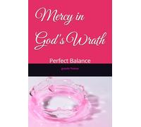 Mercy in God's Wrath: Perfect Balance
