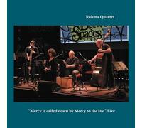 “Mercy is called down by Mercy to the last” Live