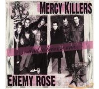 Mercy Killers/Enemy Rose - And To Become One